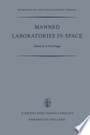 Manned Laboratories in Space [E-Book] : Second International Orbital laboratory Symposium /