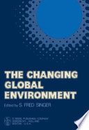 The Changing global environment /