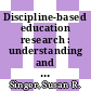 Discipline-based education research : understanding and improving learning in undergraduate science and engineering [E-Book] /