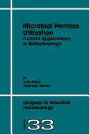 Microbial pentose utilization : current applications in biotechnology.