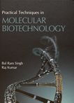 Practical techniques in molecular biotechnology /