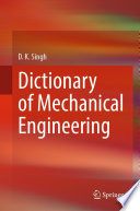 Dictionary of Mechanical Engineering [E-Book] /