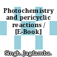 Photochemistry and pericyclic reactions / [E-Book]