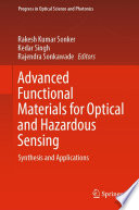 Advanced Functional Materials for Optical and Hazardous Sensing [E-Book] : Synthesis and Applications /