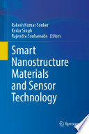 Smart Nanostructure Materials and Sensor Technology [E-Book] /