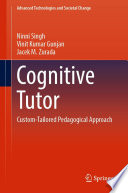 Cognitive Tutor [E-Book] : Custom-Tailored Pedagogical Approach /