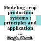 Modeling crop production systems : principles and application [E-Book] /