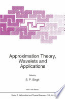 Approximation Theory, Wavelets and Applications [E-Book] /