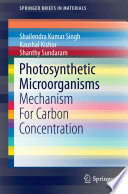 Photosynthetic Microorganisms [E-Book] : Mechanism For Carbon Concentration /