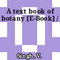 A text book of botany [E-Book] /