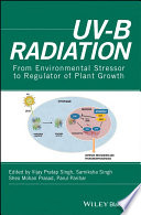 UV-B research  : from environmental stressor to regulator of plant growth [E-Book] /