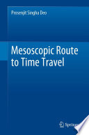Mesoscopic Route to Time Travel [E-Book] /