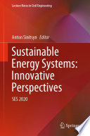 Sustainable Energy Systems: Innovative Perspectives [E-Book] : SES 2020 /