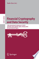 Financial Cryptography and Data Security [E-Book] : 14th International Conference, FC 2010, Tenerife, Canary Islands, January 25-28, 2010, Revised Selected Papers /