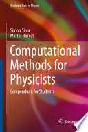 Computational Methods for Physicists [E-Book] : Compendium for Students /