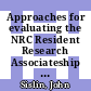 Approaches for evaluating the NRC Resident Research Associateship Program at NIST / [E-Book]