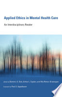 Applied ethics in mental health care : an interdisciplinary reader /