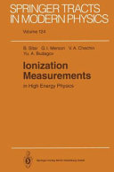 Ionization Measurements in High Energy Physics [E-Book] /