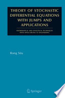 Theory of Stochastic Differential Equations with Jumps and Applications [E-Book] : Mathematical and Analytical Techniques with Applications to Engineering /