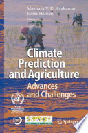 Climate Prediction and Agriculture [E-Book] : Advances and Challenges /