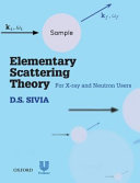 Elementary scattering theory : for X-ray and neutron users /