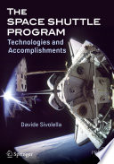 The Space Shuttle Program [E-Book] : Technologies and Accomplishments  /