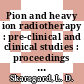 Pion and heavy ion radiotherapy : pre-clinical and clinical studies : proceedings of the International Workshop on Pion and Heavy Ion Radiotherapy: Pre-Clinical and Clinical Studies, held in Vancouver, British Columbia, Canada, July 29-31, 1981 /
