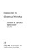 Introduction to chemical kinetics /