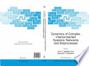 Dynamics of Complex Interconnected Systems: Networks and Bioprocesses [E-Book] /