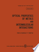 Optical Properties of Metals and Intermolecular Interactions / Opticheskie Svoistva Metallov / Mezhmolekulyarnoe Vzaimodeistvie / Оптические Свойства Металлов / Межмолекулярное Взаимодействие [E-Book] /