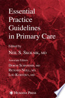 Essential Practice Guidelines in Primary Care [E-Book] /