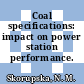 Coal specifications: impact on power station performance.