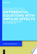 Differential Equations with Impulse Effects [E-Book] : Multivalued Right-hand Sides with Discontinuities.