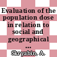 Evaluation of the population dose in relation to social and geographical factors after the Chernobyl accident [E-Book] /