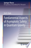 Fundamental Aspects of Asymptotic Safety in Quantum Gravity [E-Book] /