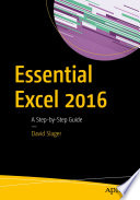 Essential Excel 2016 : a step-by-step guide [E-Book] /
