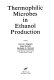 Thermophilic microbes in ethanol production.