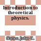 Introduction to theoretical physics.