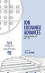 Ion exchange advances : International ion exchange conference 0006: proceedings : IEX 1992: proceedings : Cambridge, 12.07.92-17.07.92.