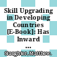 Skill Upgrading in Developing Countries [E-Book]: Has Inward Foreign Direct Investment Played a Role? /