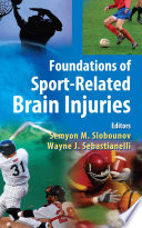 Foundations of Sport-Related Brain Injuries [E-Book] /