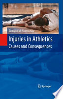 Injuries in Athletics: Causes and Consequences [E-Book] /
