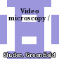 Video microscopy /