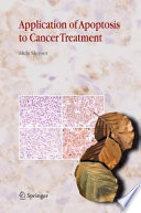 Application of Apoptosis to Cancer Treatment [E-Book] /