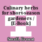 Culinary herbs for short-season gardeners / [E-Book]