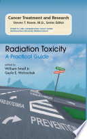 Radiation Toxicity: A Practical Guide [E-Book] /