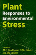 Plant responses to environmental stress /