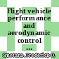 Flight vehicle performance and aerodynamic control / [E-Book]