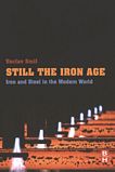 Still the iron age : iron and steel in the modern world /
