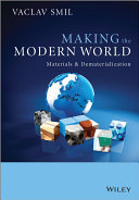 Making the modern world : materials and dematerialization [E-Book] /